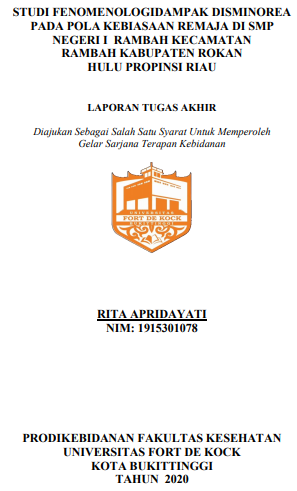 Studi Fenomenologi Dampak Disminorea Pada Pola Kebiasaan Remaja Di SMP Negeri I Rambah Kecamatan Rambah Kabupaten Rokan Hulu Propinsi Riau Tahun 2020