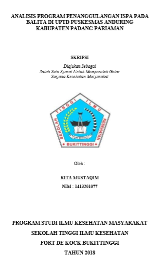 Analisis Program Penanggulangan ISPA Pada Balita Di UPTD Puskesmas Anduring Kabupaten Padang Pariaman Tahun 2018