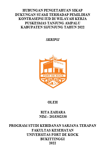 Hubungan Pengetahuan Sikap Dukungan Suami Terhadap Pemilihan Kontrasepsi IUD Di Wilayah Kerja Puskesmas Tanjung Ampalu Kabupaten Sijunjung Tahun 2022