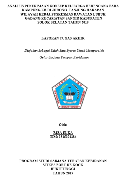 Analisis Penerimaan Konsep Keluarga Berencana pada Kampung KB di Jorong Tanjung Harapan Wilayah Kerja Puskesmas Rawatan Lubuk Gadang Kecamatan Sangir Kabupaten Solok Selatan Tahun 2019