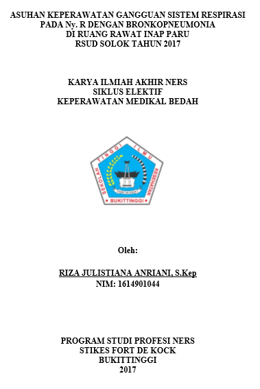 Asuhan Keperawatan Gangguan Sistem Respirasi Pada Ny. R  Dengan Bronkopneumonia Di Ruang Rawat Inap Paru RSUD Solok Tahun 2017