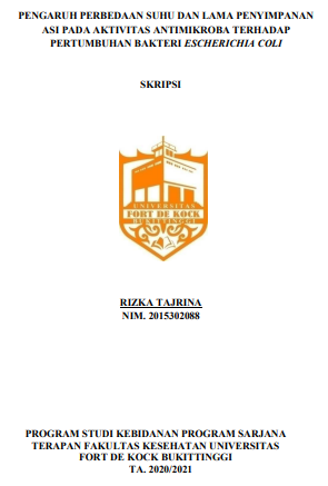Pengaruh Perbedaan Suhu dan Lama Penyimpanan ASI Pada Aktivitas Antimikroba Terhadap Pertumbuhan Bakteri Escherichia Coli