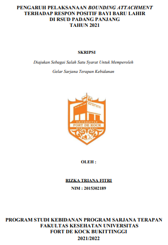 Pengaruh Pelaksanaan Bounding Attachment Terhadap Respon Positif Bayi Baru Lahir Di RSUD Padang Panjang Tahun 2021