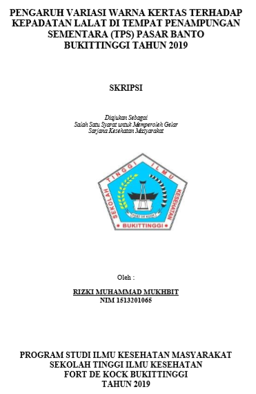 Pengaruh Variasi Warna Kertas Terhadap Kepadatan Lalat di Tempat Penampungan Sementara (TPS) Pasar Banto Kota Bukittinggi Tahun 2019