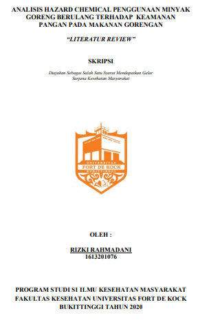 Literature Review : Analisis Hazard Chemical Penggunaan Minyak Goreng Berulang Terhadap Keamanan Pangan Pada Makanan Gorengan