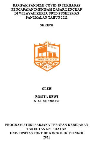 Dampak Pandemi Covid-19 Terhadap Pencapaian Imunisasi Dasar Lengkap Di Wilayah Kerja Uptd Puskesmas Pangkalan Tahun 2021