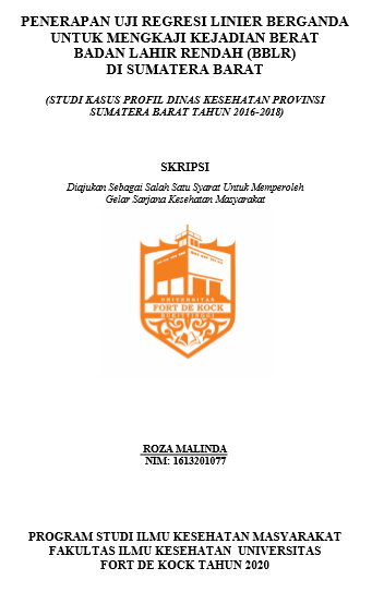 Penerapan Uji Regresi Linier Berganda Untuk Mengkaji Kejadian BBLR Di Sumatera Barat Tahun 2016-2018