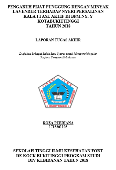 Pengaruh Pijat Punggung Dengan Minyak Lavender Terhadap Nyeri Persalinan Kala I Fase Aktif Di BPM Ny. Y Di Kota Bukittinggi Tahun 2018