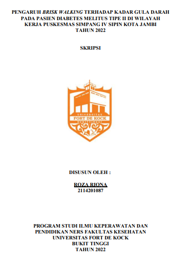 Pengaruh Brisk Walking Terhadap Kadar Gula Darah Pada Pasien Diabetes Melitus Tipe II Di Wilayah Kerja Puskesmas Simpang IV Sipin Kota Jambi Tahun 2022