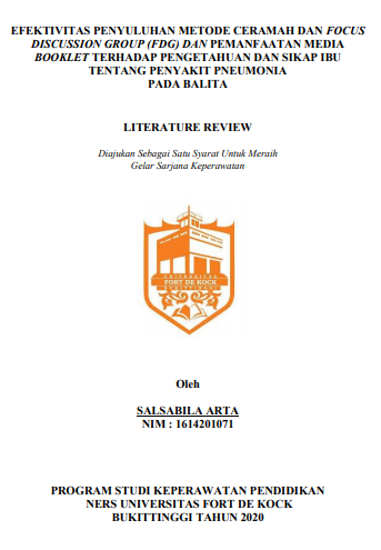 Literature Review : Efektivitas Penyuluhan Metode Ceramah Dan Focus Discussion Group (Fdg) DanPemanfaatan Media Booklet Terhadap Pengetahuan Dan Sikap Ibu Tentang Penyakit Pneumonia Pada Balita