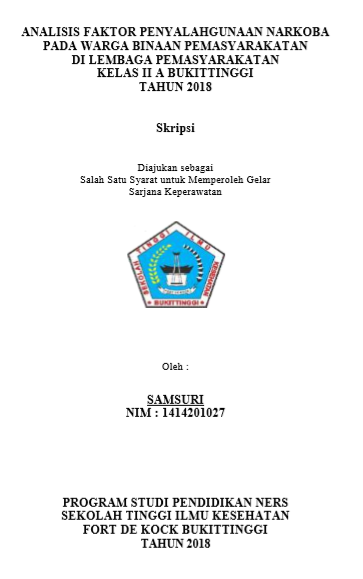 Analisis Faktor Penyalahgunaan Narkoba Pada Warga Binaan Pemasyarakatan Di Lembaga pemasyarakatan  Kelas II A  Bukittinggi Tahun 2018