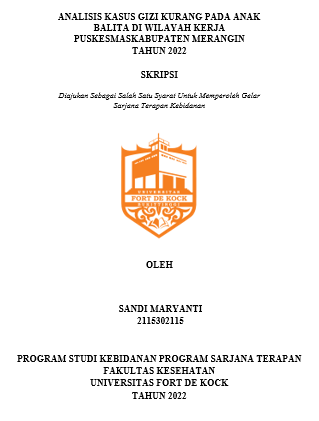 Analisis Kasus Gizi Kurang Pada Anak Balita Di Wilayah Kerja Puskesmaskabupaten Merangin Tahun 2022