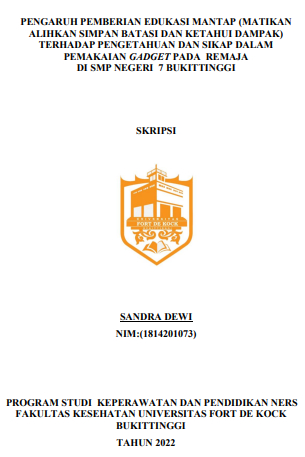 Pengaruh Pemberian Edukasi Mantap (Matikan Alihkan Simpan Batasi Dan Ketahui Dampak) Terhadap Pengetahuan Dan Sikap Dalam Pemakaian Gadget Pada Remaja Di Smp Negeri 7 Bukittinggi