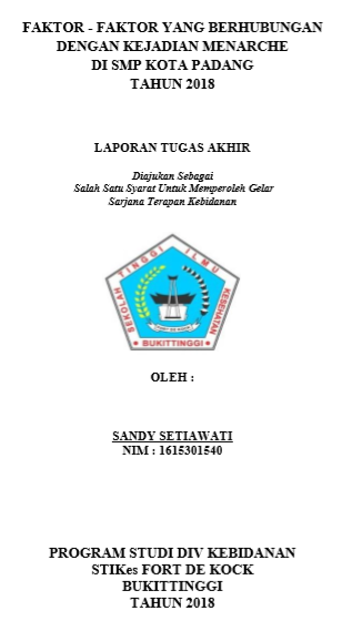 Faktor- faktor yang Berhubungan dengan Kejadian Kejadian Menarche Di SMP Kota Padang Tahun 2018
