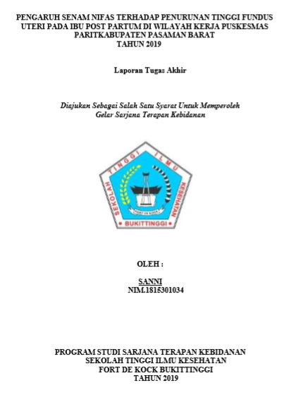 Pengaruh senam Nifas Terhadap Penurunan Tinggi Fundus Uteri Pada Ibu Postpartum Diwilayah Kerja Puskesmas Parit Kabupaten Pasaman Barat Tahun 2019