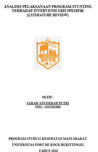 Literature Review : Analisis Pelaksanaan Program Stunting Terkait Intervensi Gizi Spesifik