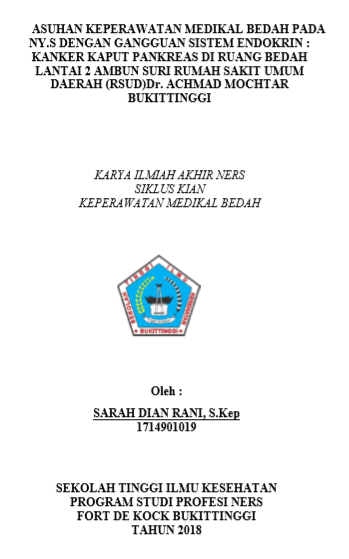 Asuhan Keperawatan Pada  Ny. S dengan Kanker Kaput Pankreas  di Ruang Rawat Inap Bedah Lantai 2  Ambun Suri RSUD Dr. Achmad Mochtar Bukittinggi Tahun 2018