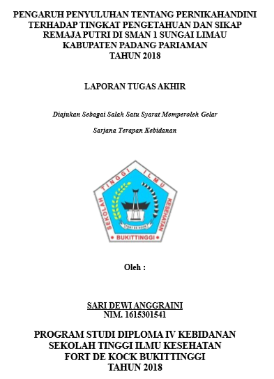 Pengaruh Penyuluhan Tentang Pernikahan Dini Terhadap Tingkat Pengetahuan Dan Sikap Remaja Putri Di SMAN 1 Sungai Limau Kabupaten Padang Pariaman Tahun 2018