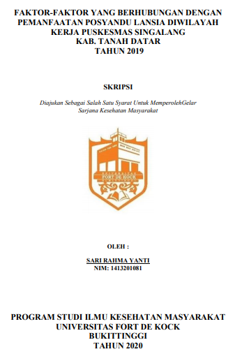 Faktor-Faktor Yang Berhubungan Dengan Pemanfaatan Posyandu Lansia Diwilayah Kerja Puskesmas Singalang Kabupaten Tanah Datar Tahun 2019