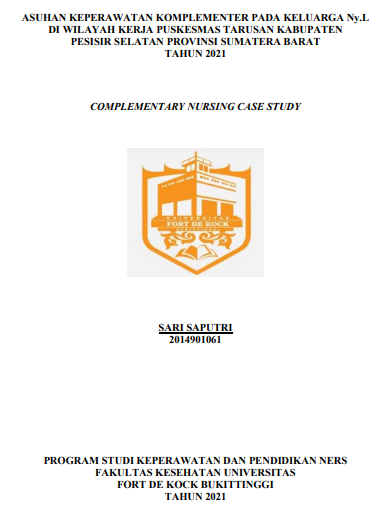 Asuhan Keperawatan Komplementer Pada Keluarga Ny.L Di Wilayah Kerja Puskesmas Tarusan Kabupaten Pesisir Selatan Provinsi Sumatera Barat Tahun 2021