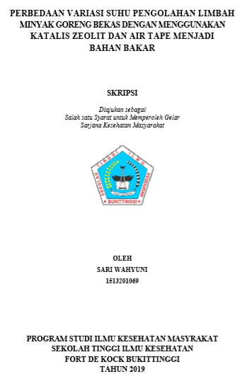 Perbedaan Variasi Suhu Pengolahan Limbah Minyak Goreng Bekas dengan Menggunakan Katalis Zeolit dan Air Tape menjadi Bahan Bakar