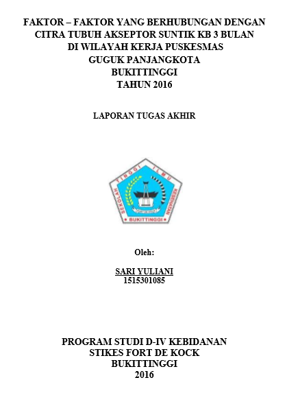 Faktor  Faktor Yang berhubungan dengan Citra Tubuh  akseptor suntik 3 bulan di Puskesmas Guguk Panjang Kota Bukittinggi   Tahun 2016