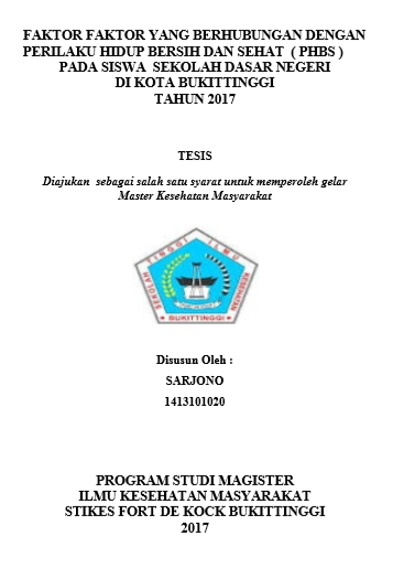 Faktor-Faktor yang Berhubungan dengan Perilaku Hidup Bersih dan Sehat (PHBS) pada Siswa Sekolah Dasar Negeri di Kota Bukittinggi Tahun 2017