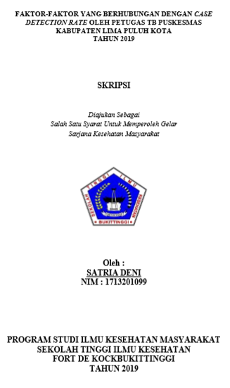 Faktor-faktor yang Berhubungan dengan Case Detection Rate oleh Petugas TB Puskesmas Kabupaten Lima Puluh Kota Tahun 2019