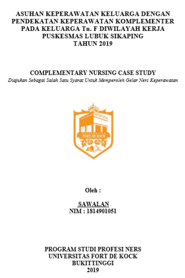 Asuhan Keperawatan Keluarga Dengan Pendekatan Keperawatan Komplementer pada Keluarga Tn. F Diwilayah Kerja Puskesmas Lubuk Sikaping Tahun 2019