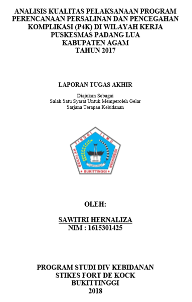 Analisis Kualitas Pelaksanaan Program Perencanaan Persalinan dan Pencegahan Komplikasi di Wilayah Kerja Puskesmas Padang Lua  Kabupaten Agam Tahun 2017