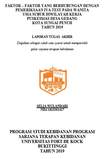 Faktor-Faktor Yang Berhubungan Dengan Pemeriksaan IVA Test Pada Wanita Usia Subur Di Wilayah Kerja Puskesmas Desa Gedang Kota Sungai Penuh Tahun 2019