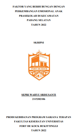 Faktor Yang Berhubungan Dengan Perkembangan Emosional Anak Prasekolah Di Kecamatan Padang Selatan Tahun 2022