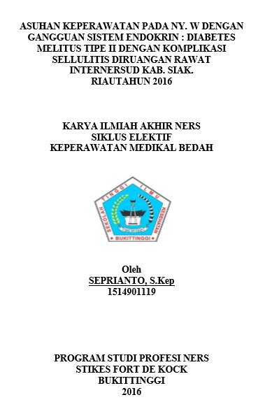 Asuhan Keperawatan Pada Ny. W Dengan Gangguan Sistem Endokrin : Diabetes Melitus Tipe II Dengan Komplikasi Selulitis DiRuangan Rawat Interne RSUD Kab. Siak . Riau