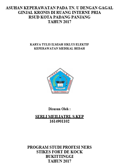 Asuhan Keperawatan Pada Tn. U Dengan Gagal Ginjal Kronis di Ruang Interne Pria  RSUD Kota Padang Panjang Tahun 2017