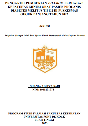Pengaruh Pemberian Pillbox Terhadap Kepatuhan Minum Obat Pasien Prolanis Diabetes Melitus Tipe 2 Di Puskesmas Guguk Panjang Tahun 2022