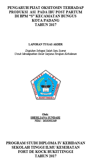 Pengaruh Pijat Oksitosin Terhadap Produksi ASI Pada Ibu Post Partum Di BPM S Kecamatan Bungus Kota Padang Tahun 2017