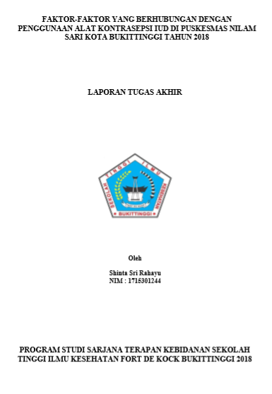 Faktor-faktor yang Berhubungan dengan Penggunaan Alat Kontrasepsi IUD di Puskesmas Nilam Sari Kota Bukittinggi Tahun 2018