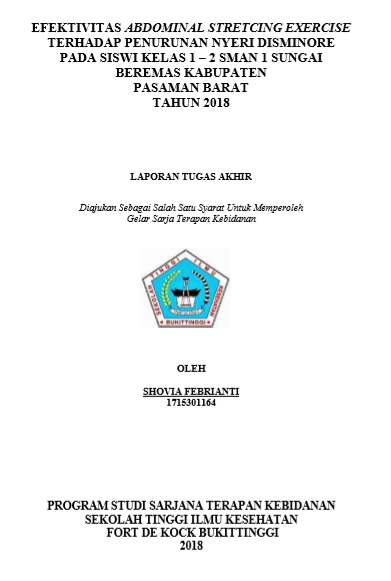Efektivitas Abdominal Stretcing Exercise Terhadap Penurunan Nyeri Disminore Pada Siswi Kelas 1  2 SMA N 1 Sungai Beremas Kabupaten Pasaman Barat Tahun 2018