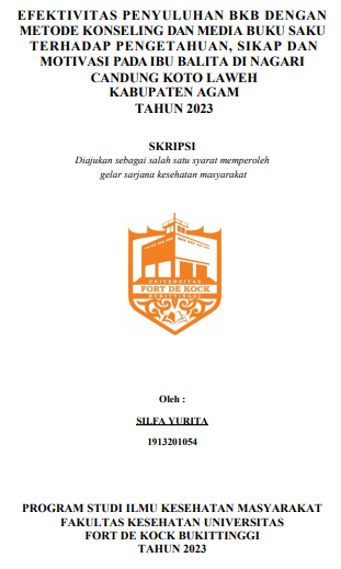 Efektivitas Penyuluhan BKB Dengan Metode Konseling Dan Media Buku Saku Terhadap Pengetahuan, Sikap Dan Motivasi Pada Ibu Balita Di Nagari Candung Koto Laweh Kabupaten Agam Tahun 2023
