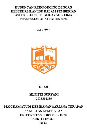 Hubungan Reinforcing Dengan Keberhasilan Ibu Dalam Pemberian ASI Eksklusif Di Wilayah Kerja Puskesmas Abai Tahun 2022