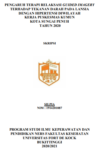 Pengaruh Terapi Relaksasi Guided Imagery Terhadap Tekanan Darah Pada Lansia Dengan Hipertensi Diwilayah Kerja Puskesmas Kumun Kota Sungai Penuh Tahun 2020