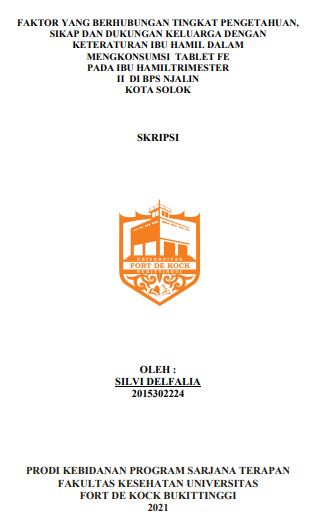 Faktor Yang Berhubungan Tingkat Pengetahuan, Sikap Dan Dukungan Keluarga Dengan Keteraturan Ibu Hamil Dalam Mengkonsumsi Tablet Fe Pada Ibu Hamil Trimester II Di BPS Njalin Kota Solok