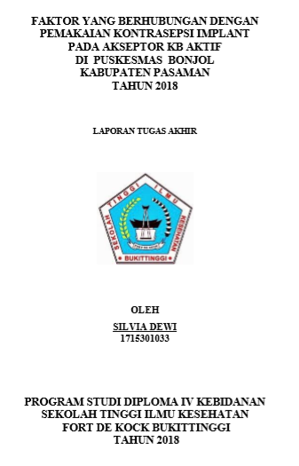 Faktor Yang Berhubungan Dengan Pemakaian Kontrasepsi Implant Pada Akseptor KB Aktif di Puskesmas Bonjol tahun 2018