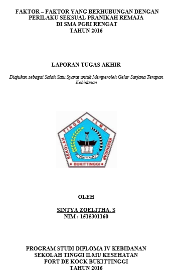 Faktor-Faktor Yang Berhubungan Dengan Perilaku Seksual Pranikah Remaja Di SMA PGRI Rengat Pada Tahun 2016