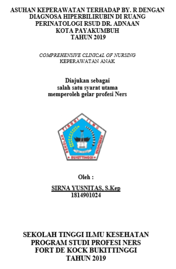Asuhan Keperawatan Terhadap Ny. R dengan Diagnosa Hiperbilirubin di Ruang Perinatologi RSUD Dr. Adnaan WD Kota Payakumbuh Tahun 2019