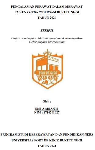Pengalaman Perawat Dalam Merawat Pasien Covid-19 Di RSAM Bukittinggi Tahun 2020