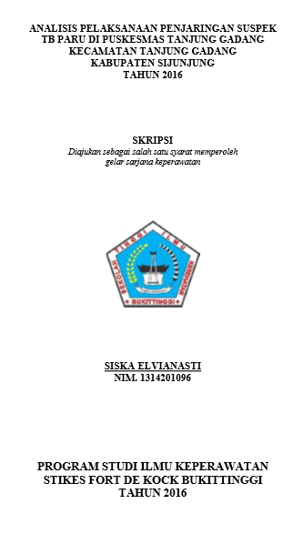 Analisis Pelaksanaan Penjaringan Suspek TB Paru di Puskesmas Tanjung Gadang Kecamatan Tanjung Gadang Kabupaten Sijunjung Tahun2016