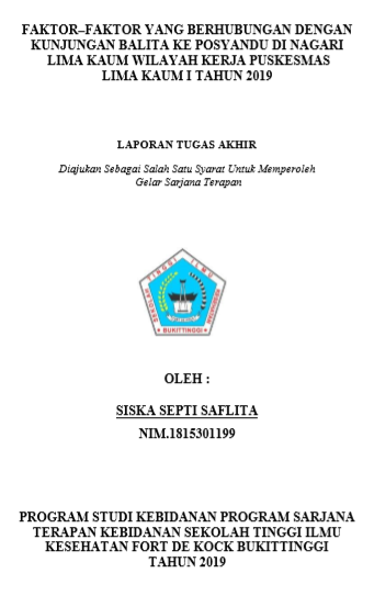 FaktorFaktor Yang Berhubungan Dengan Kunjungan Balita Ke Posyandu Di Nagari Lima Kaum Wilayah Kerja Puskesmas Lima Kaum I Tahun 2019