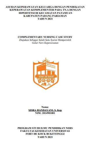 Asuhan Keperawatan Keluarga Dengan Pendekatan Keperawatan Komplementer Pada Tn.A Dengan Hipertensi Di Kecamatan Patamuan Kabupaten Padang Pariaman Tahun 2021