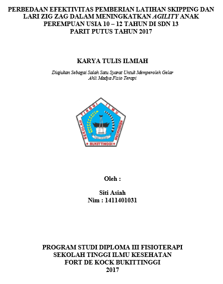 Perbedaan Efektivitas Pemberian Latihan Skipping dan Lari Zig Zag dalam Meningkatkan Agility Anak Perempuan Usia 10  12 tahun di SDN 13 Parit Putus Tahun 2017